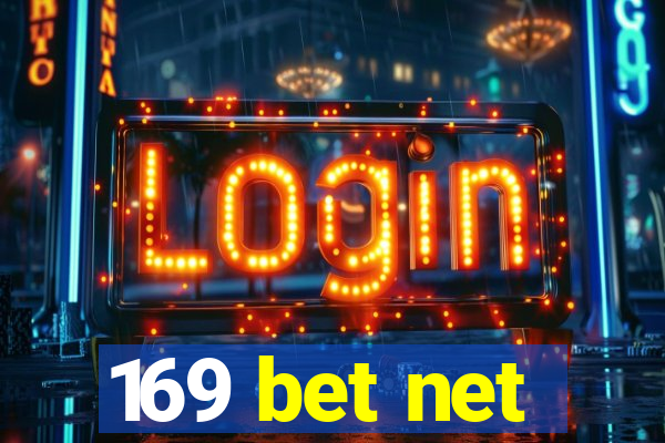 169 bet net